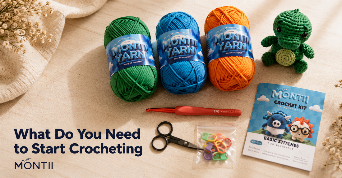 What do you need to start crocheting - MONTII supplies