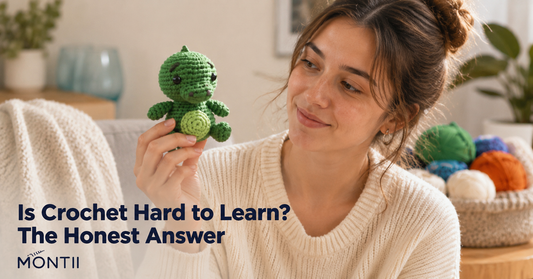 Is crochet hard to learn - MONTII honest answer